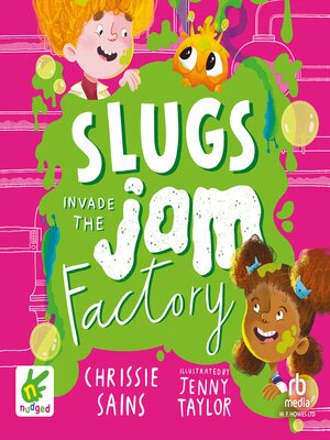 cover image of Slugs Invade the Jam Factory